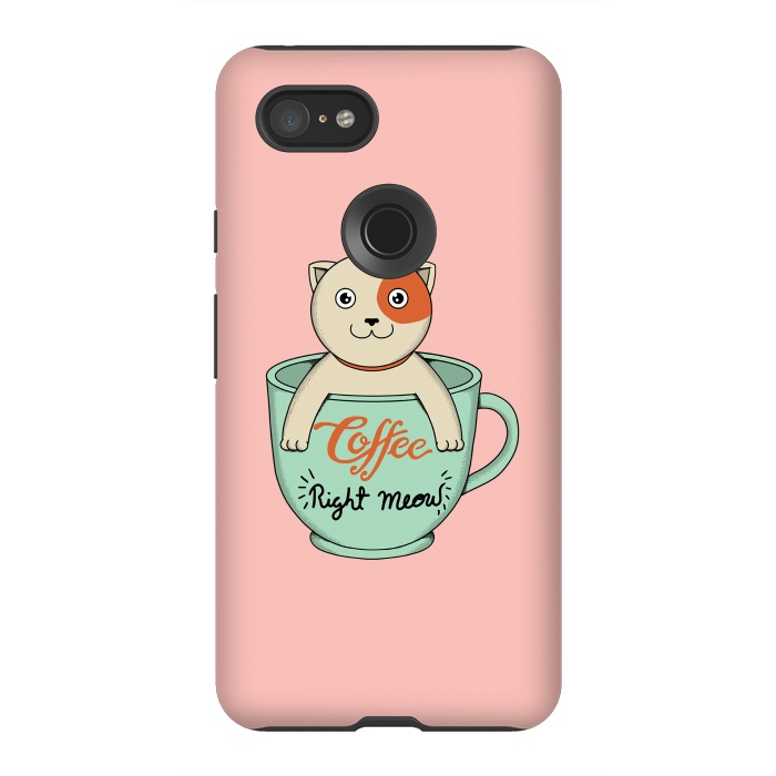 Pixel 3XL StrongFit Coffee right meow pink by Coffee Man