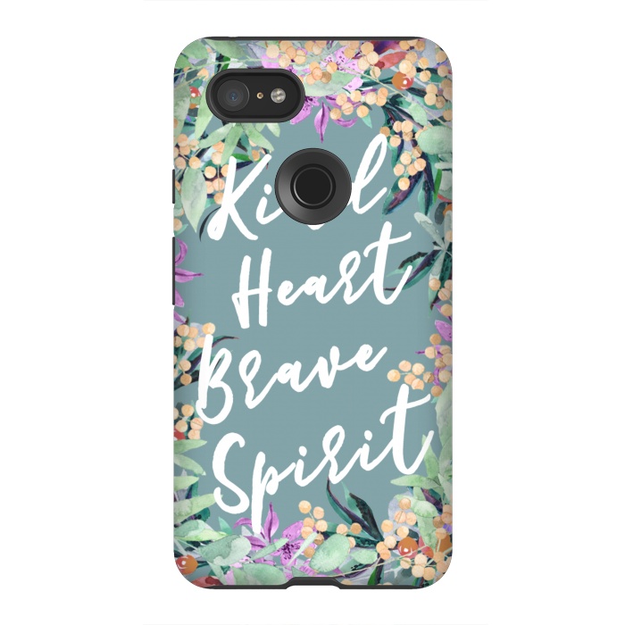 Pixel 3XL StrongFit Kind Brave inspirational typography and watercolor flowers by Oana 