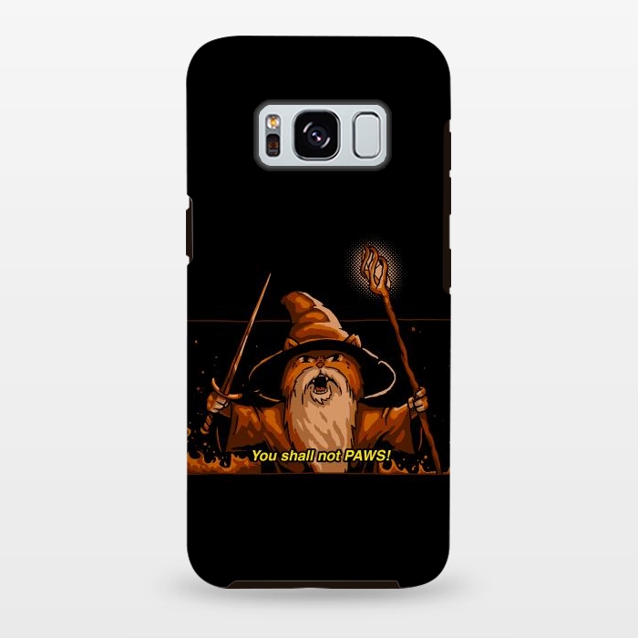 Galaxy S8 plus StrongFit You Shall Not PAWS! by Vó Maria