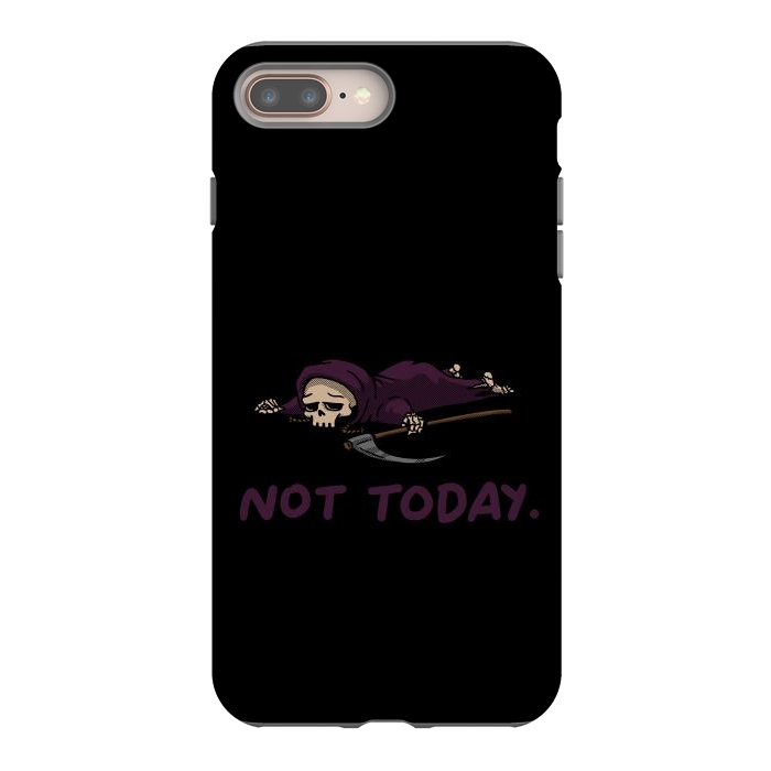 iPhone 7 plus StrongFit Not Today Death Tired Reaper by Vó Maria