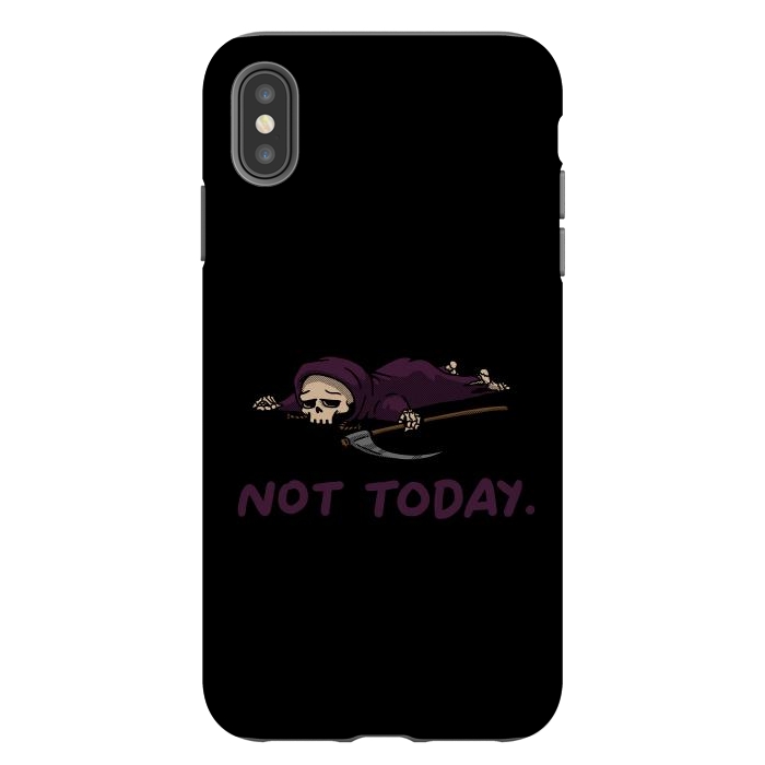 iPhone Xs Max StrongFit Not Today Death Tired Reaper by Vó Maria