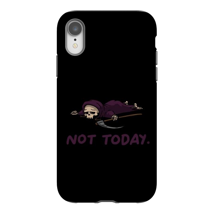 iPhone Xr StrongFit Not Today Death Tired Reaper by Vó Maria