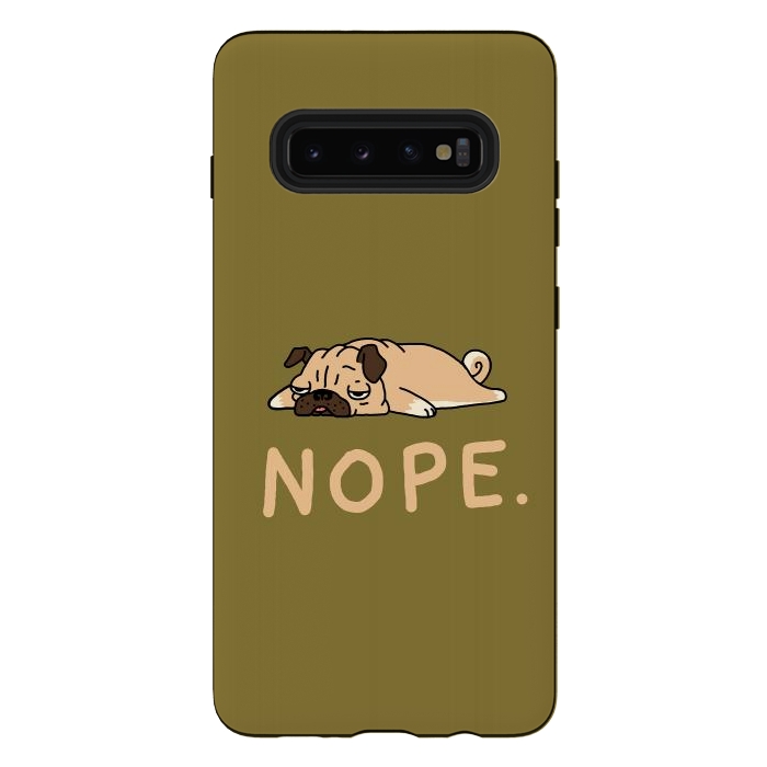 Galaxy S10 plus StrongFit Nope Lazy Pug by Vó Maria