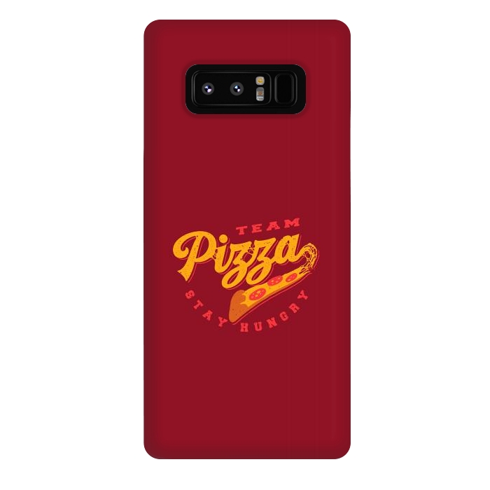 Galaxy Note 8 StrongFit Team Pizza Stay Hungry by Vó Maria