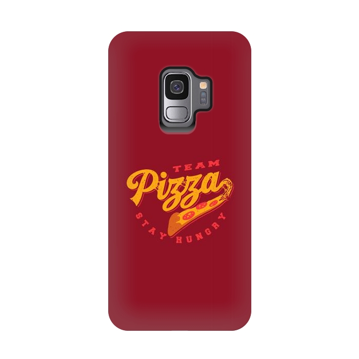 Galaxy S9 StrongFit Team Pizza Stay Hungry by Vó Maria