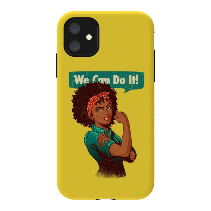 iPhone 11 StrongFit We Can Do It! Black Girl Black Queen Shirt V2 by Vó Maria