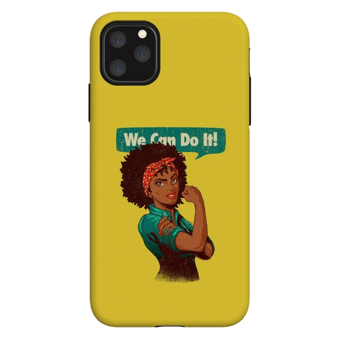 iPhone 11 Pro Max StrongFit We Can Do It! Black Girl Black Queen Shirt V2 by Vó Maria