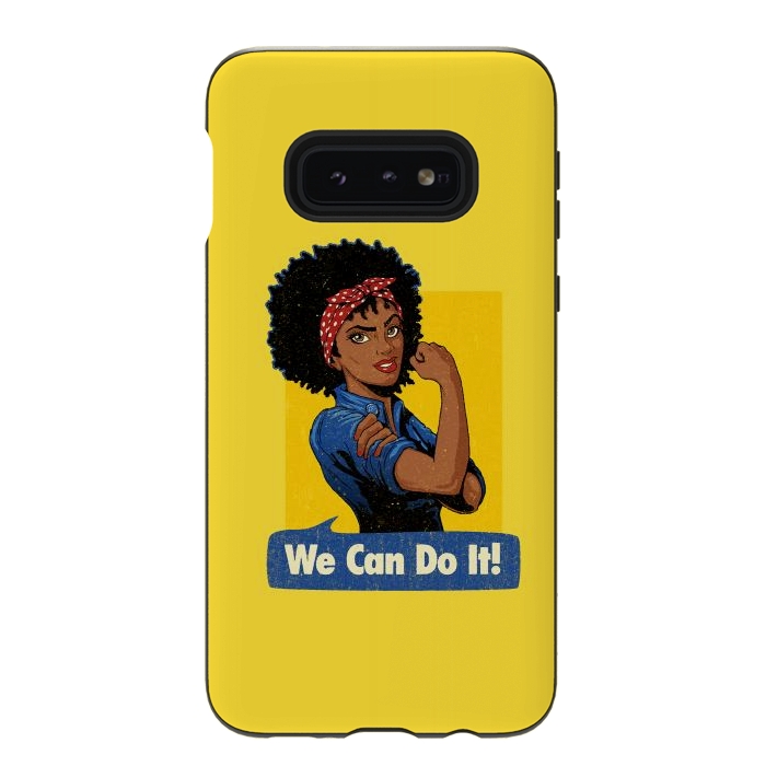Galaxy S10e StrongFit We Can Do It! Black Girl Black Queen Shirt by Vó Maria