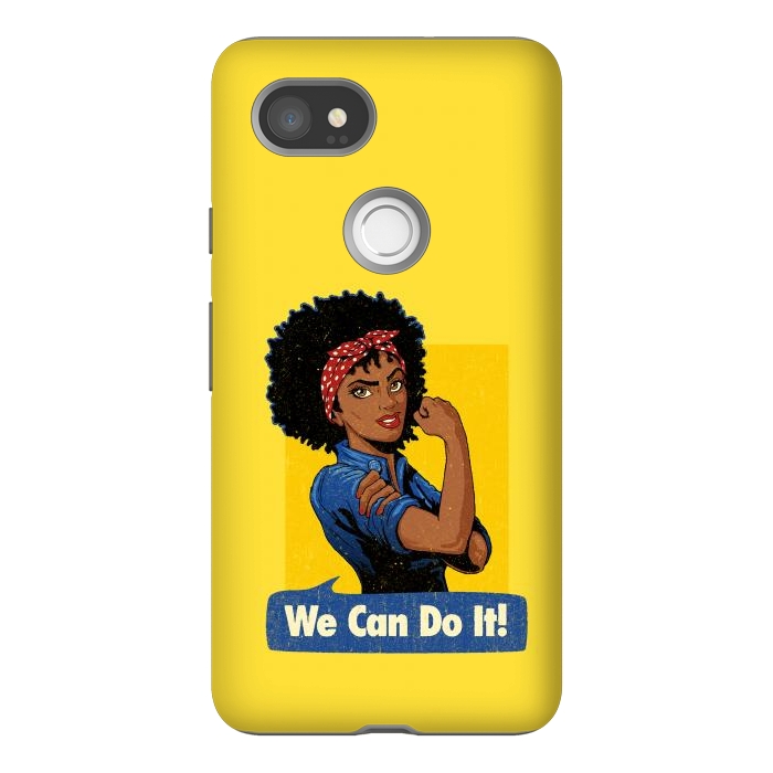 Pixel 2XL StrongFit We Can Do It! Black Girl Black Queen Shirt by Vó Maria