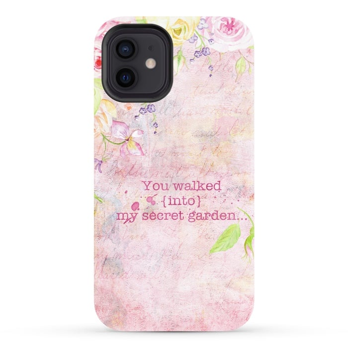 iPhone 12 StrongFit You Walked into my secret garden  by  Utart