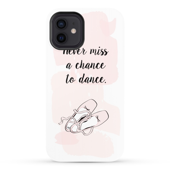 iPhone 12 StrongFit Ballerina Shoes Dance Quote by Martina