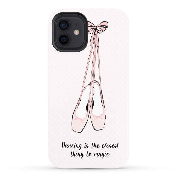iPhone 12 StrongFit Pink Ballet Shoes Quote by Martina