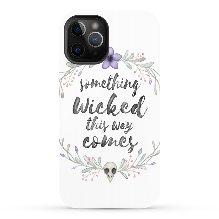iPhone 12 Pro StrongFit Something wicked by Laura Nagel