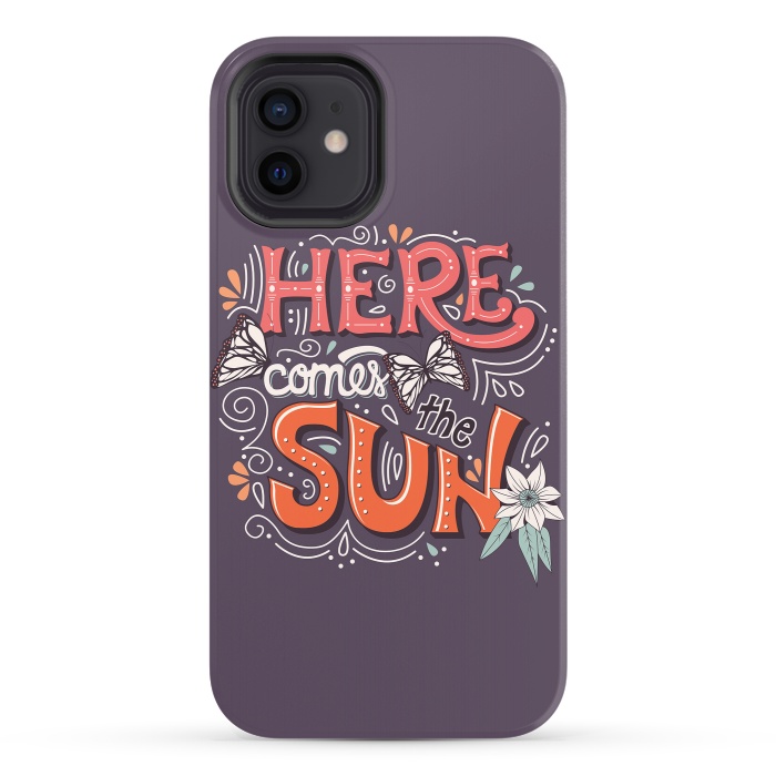iPhone 12 StrongFit Here Comes The Sun 002 by Jelena Obradovic