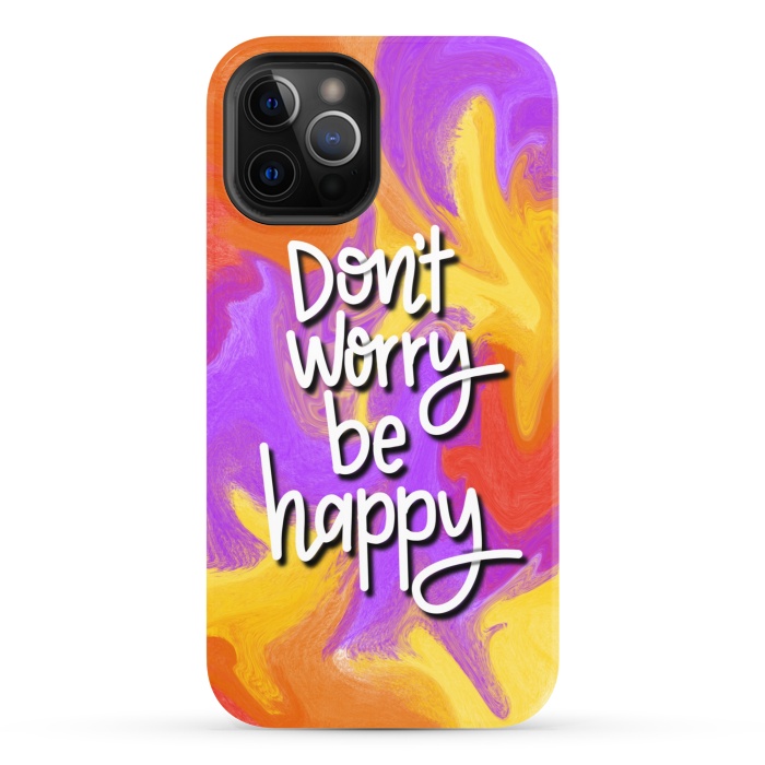 iPhone 12 Pro StrongFit Don´t worry be happy by Silvia Mejia