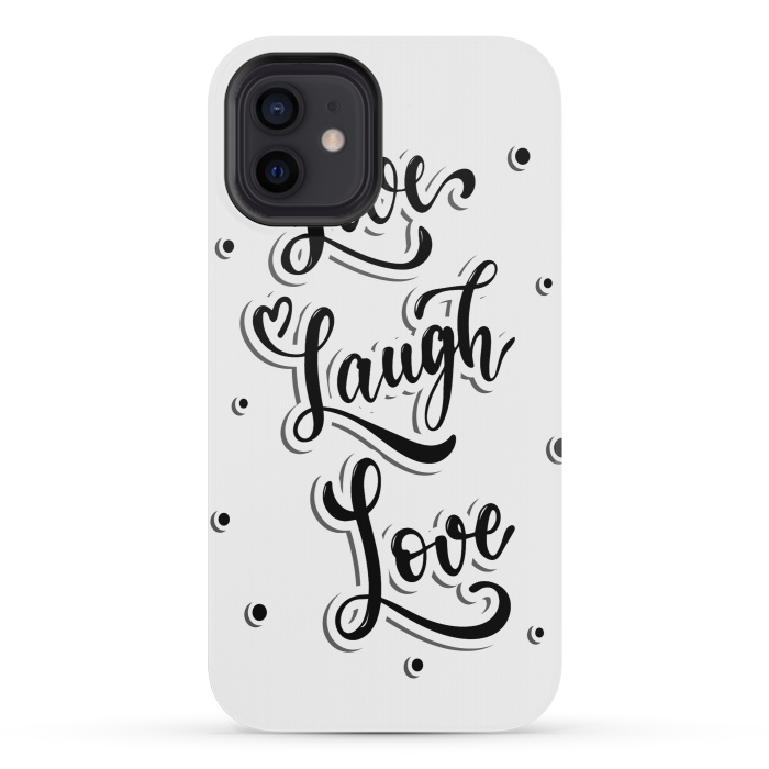 iPhone 12 mini StrongFit live laugh love by haroulita
