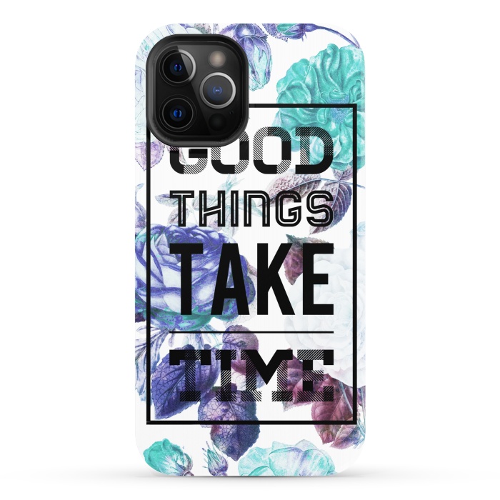 iPhone 12 Pro StrongFit Good things take time motivational typography vintage blue roses by Oana 