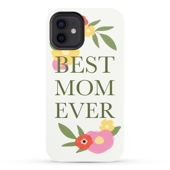 iPhone 12 StrongFit Best mom ever  by Winston