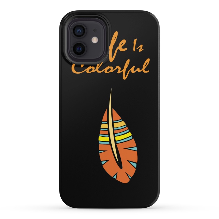 iPhone 12 mini StrongFit life is colorful feather by MALLIKA