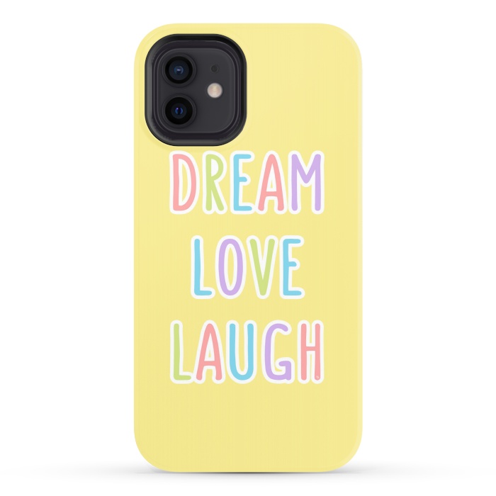 iPhone 12 StrongFit Dream Love Laugh by Martina