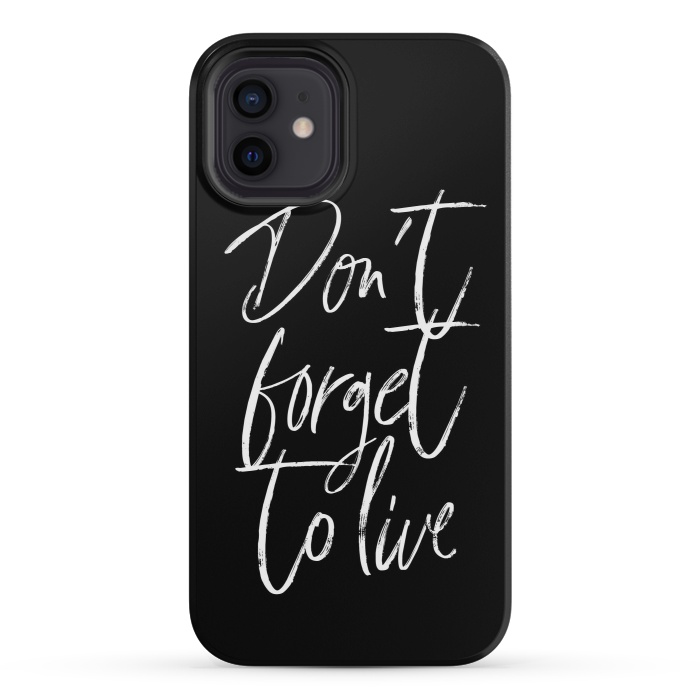 iPhone 12 mini StrongFit Don't forget to live Black by Martina