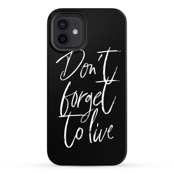 iPhone 12 StrongFit Don't forget to live Black by Martina