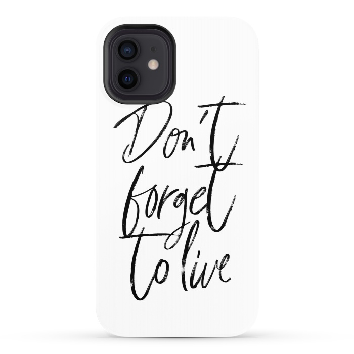 iPhone 12 StrongFit Don't forget to live White by Martina