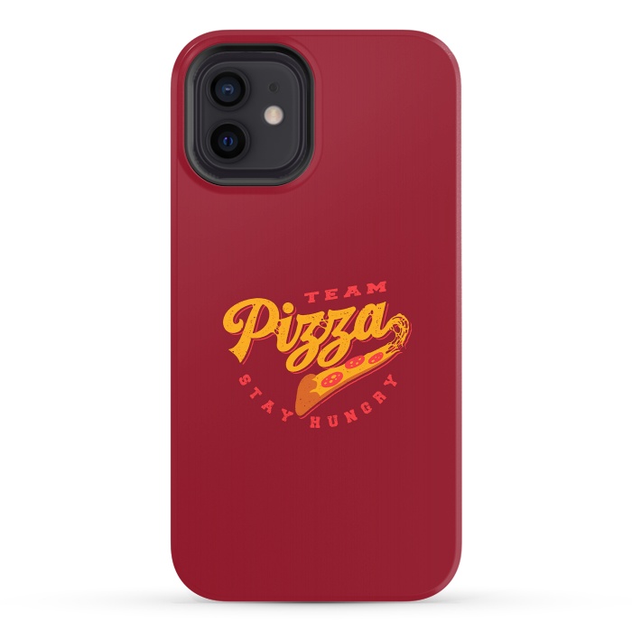 iPhone 12 StrongFit Team Pizza Stay Hungry by Vó Maria