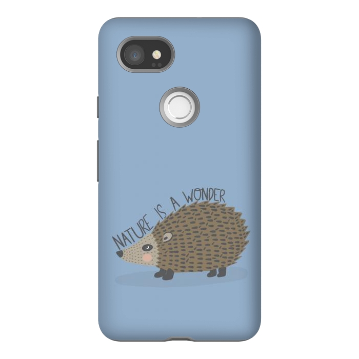 Pixel 2XL StrongFit Nature is a Wonder Hedgehog  by Edith May