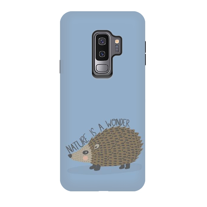 Galaxy S9 plus StrongFit Nature is a Wonder Hedgehog  by Edith May