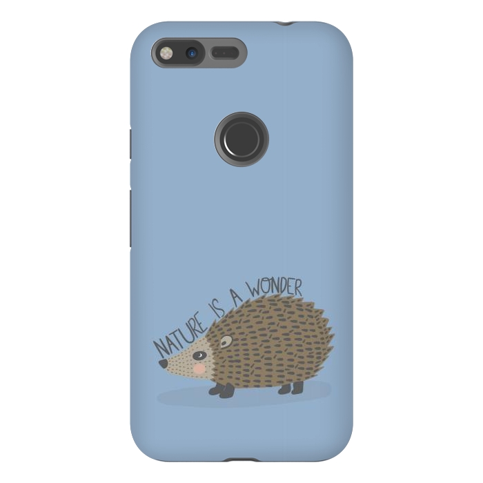 Pixel XL StrongFit Nature is a Wonder Hedgehog  by Edith May
