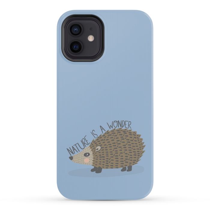 iPhone 12 StrongFit Nature is a Wonder Hedgehog  by Edith May