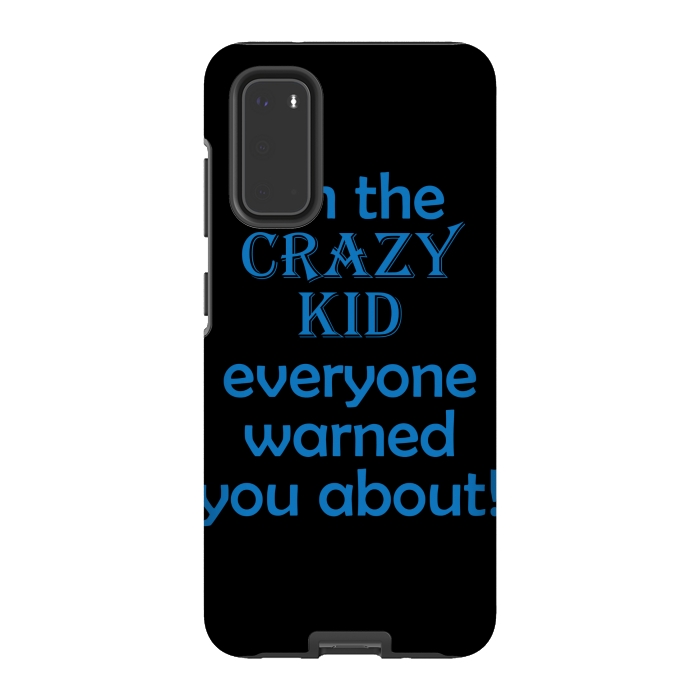 Galaxy S20 StrongFit crazy kid by MALLIKA