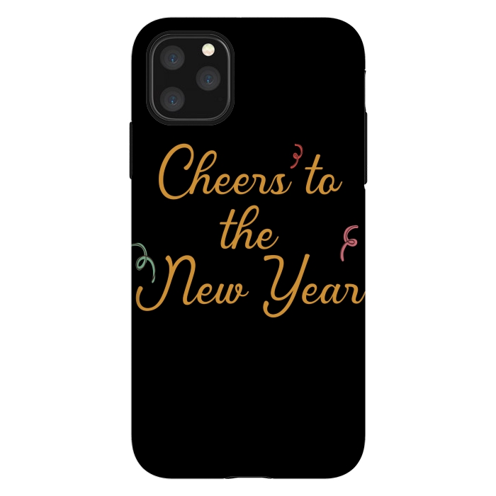 iPhone 11 Pro Max StrongFit cheers to the new year by MALLIKA