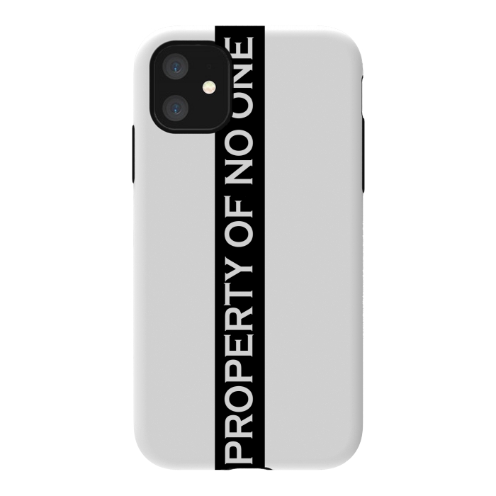 iPhone 11 StrongFit property of no one by MALLIKA