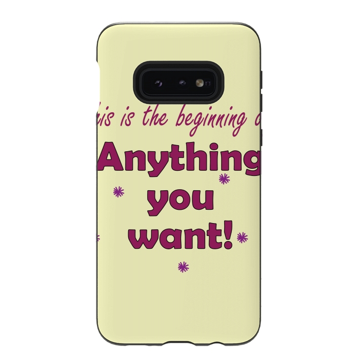 Galaxy S10e StrongFit anything you want by MALLIKA