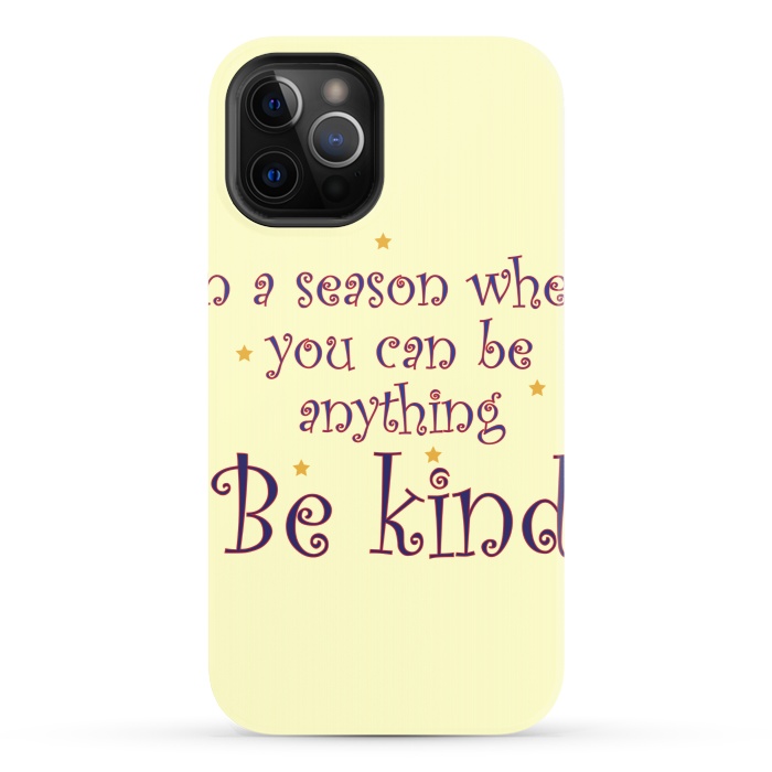 iPhone 12 Pro StrongFit be kind always by MALLIKA