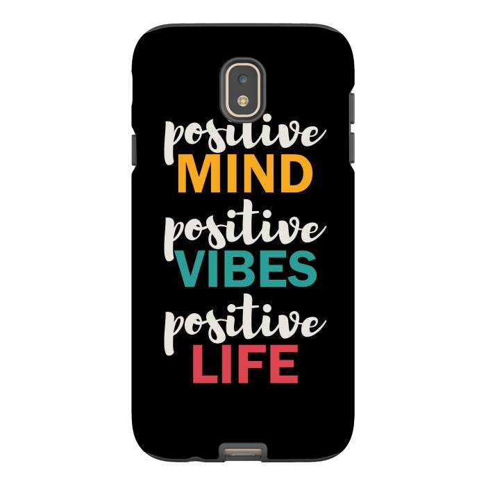Galaxy J7 StrongFit Positive Life by TMSarts