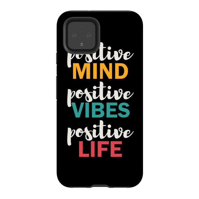 Pixel 4 StrongFit Positive Life by TMSarts