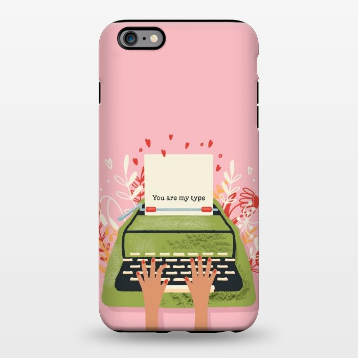 iPhone 6/6s plus StrongFit You Are My Type, Happy Valentine's Day by Jelena Obradovic