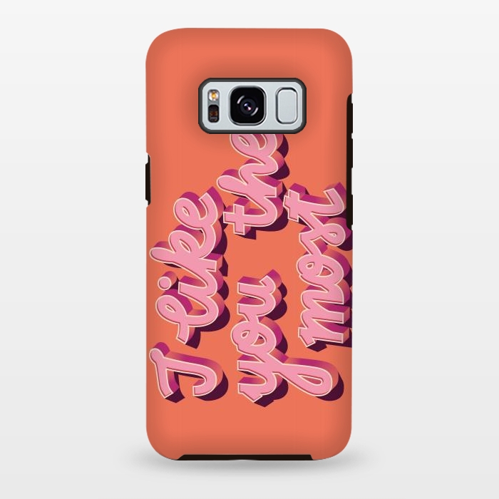 Galaxy S8 plus StrongFit I like you the most, Hand Lettered, Happy Valentine's Day by Jelena Obradovic