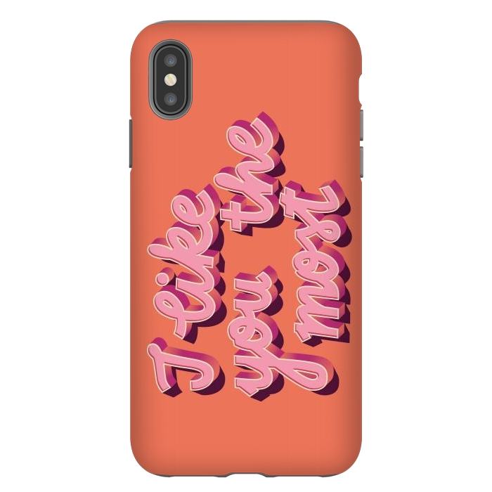 iPhone Xs Max StrongFit I like you the most, Hand Lettered, Happy Valentine's Day by Jelena Obradovic