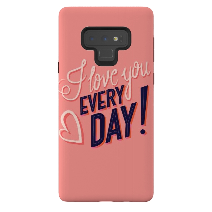 Galaxy Note 9 StrongFit I love you Every Day 2 by Jelena Obradovic