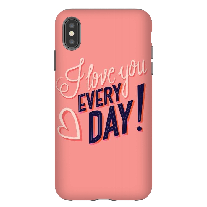iPhone Xs Max StrongFit I love you Every Day 2 by Jelena Obradovic