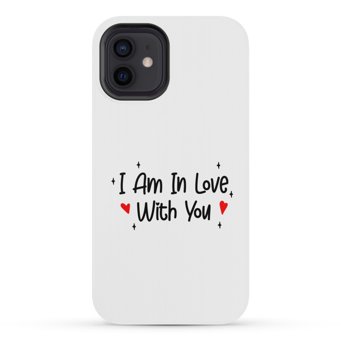 iPhone 12 mini StrongFit I Am In Love With You by Dhruv Narelia