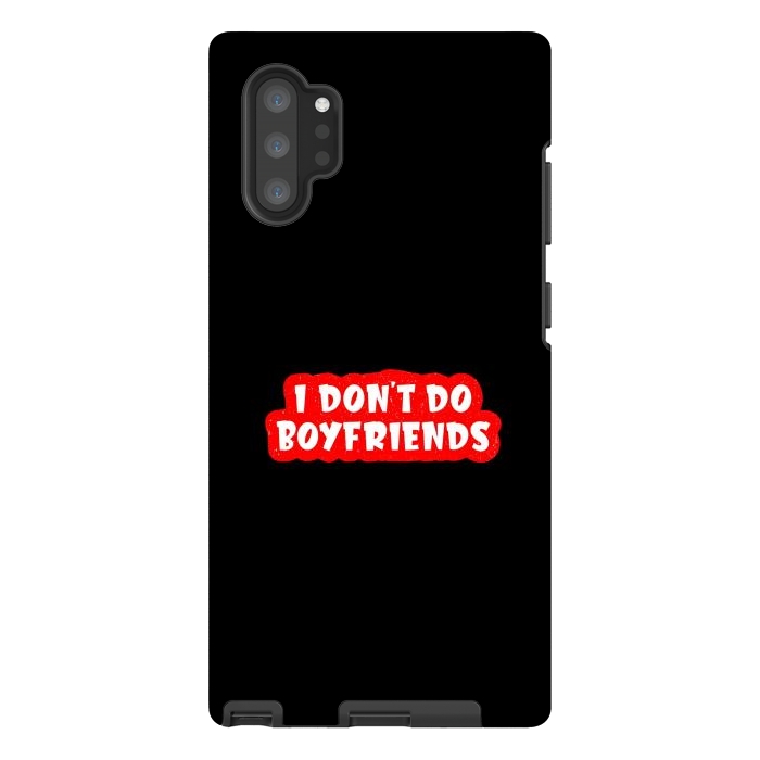 Galaxy Note 10 plus StrongFit I Don't Do Boyfriends by Dhruv Narelia