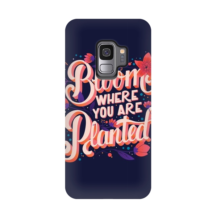 Galaxy S9 StrongFit Bloom Where You Are Planted, Dark by Jelena Obradovic