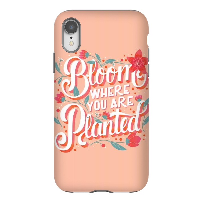 iPhone Xr StrongFit Bloom Where You Are Planted, Light by Jelena Obradovic