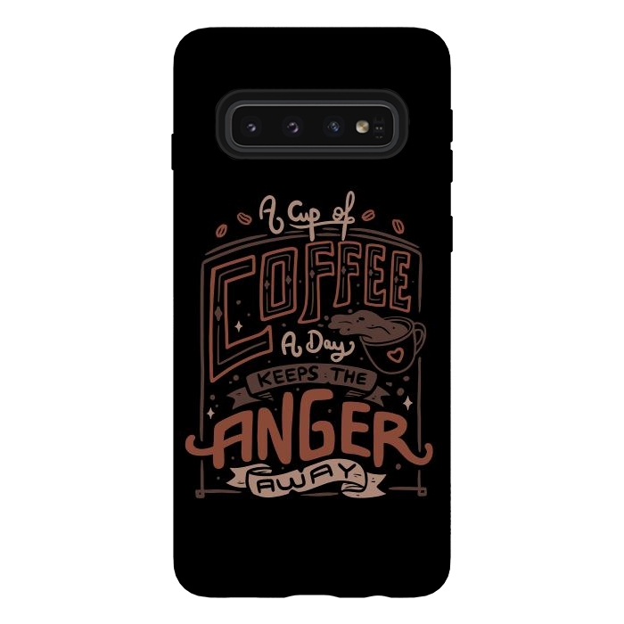 Galaxy S10 StrongFit A Cup of Coffee a Day by eduely
