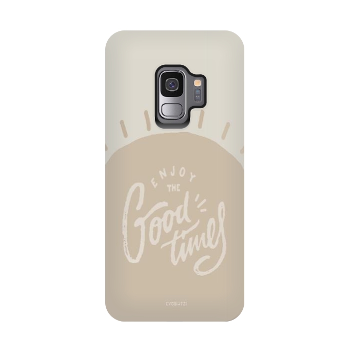 Galaxy S9 StrongFit Enjoy the Good times I by ''CVogiatzi.